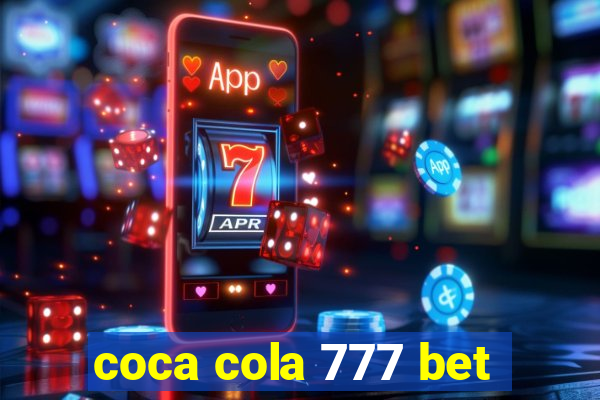 coca cola 777 bet